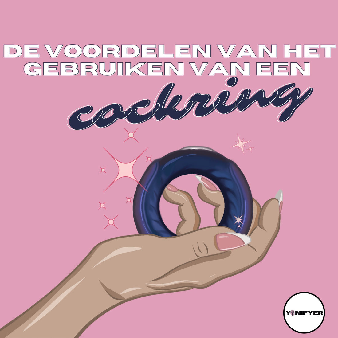 7 voordelen van een cockring + handleiding 💍🍆 - Yonifyer