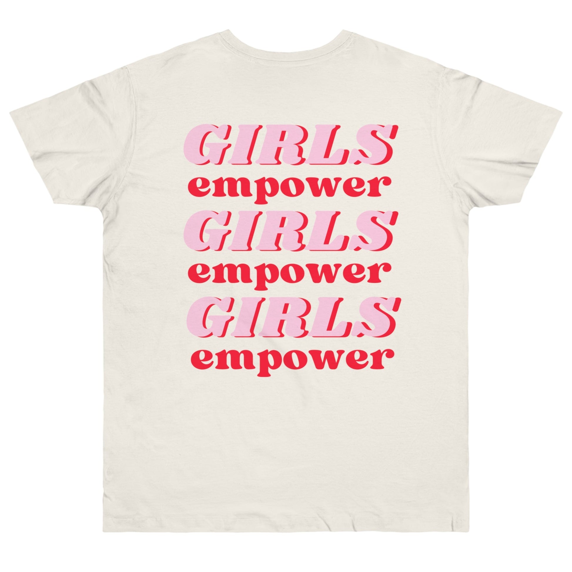 Printify - Girls Empower Girls Single Jersey T-shirt - Female Empowerment - Yonifyer