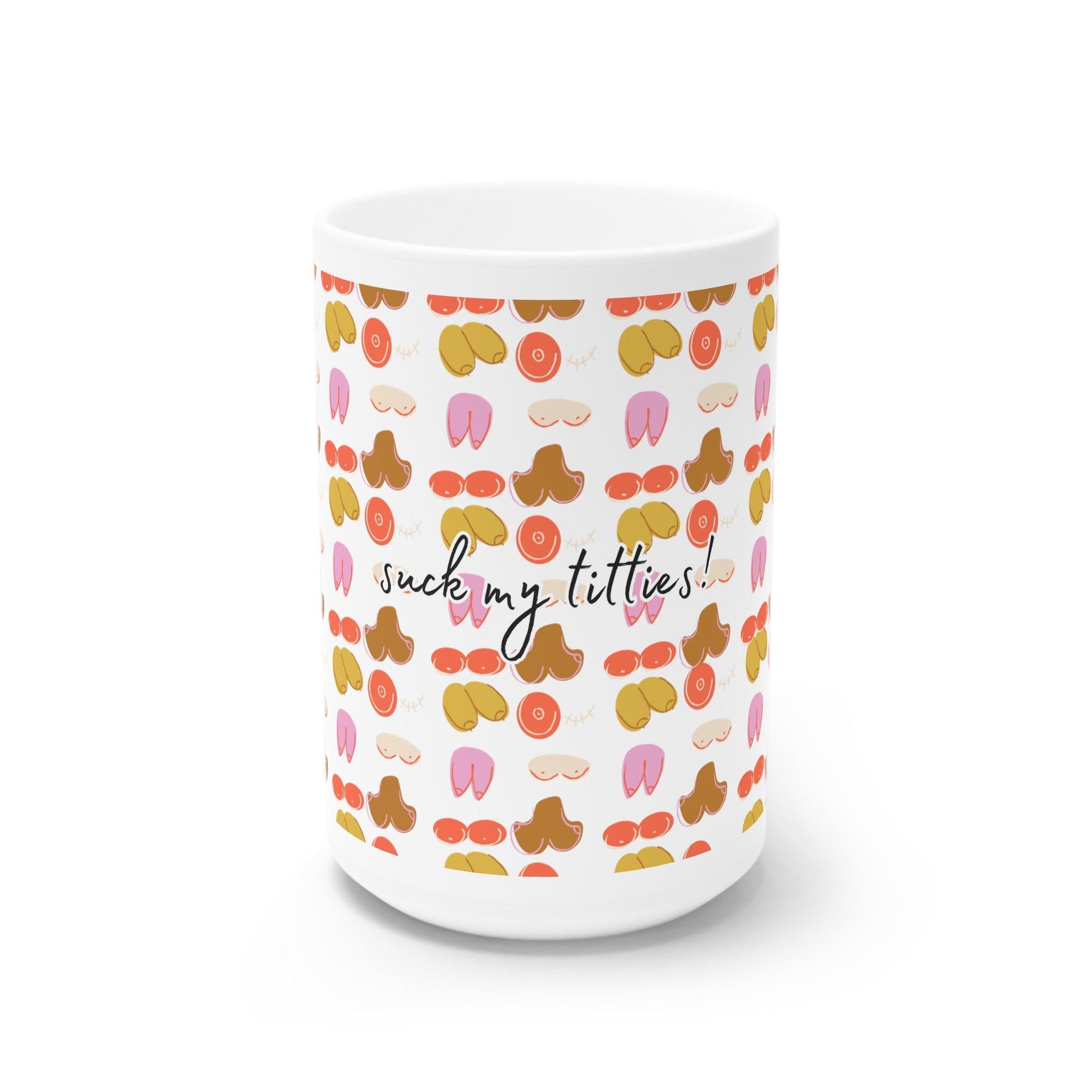 Printify - Suck My Titties White Ceramic Mug, 11oz and 15oz - Yonifyer